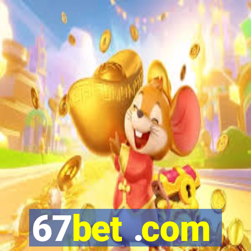 67bet .com